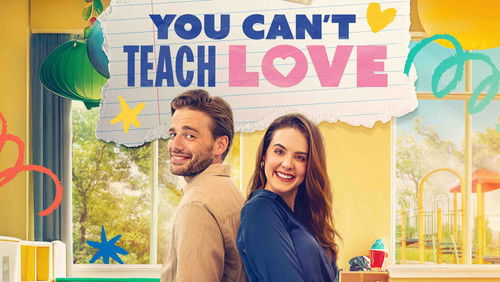 You Can’t Teach Love (2024)