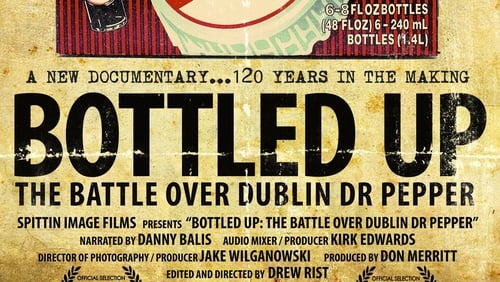 Bottled Up: The Battle Over Dublin Dr Pepper (2013)