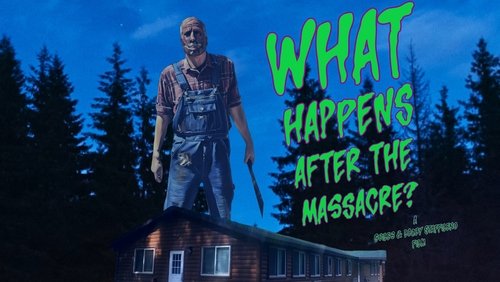 What Happens After the Massacre? (2025)