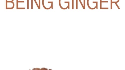 Being Ginger (2013)