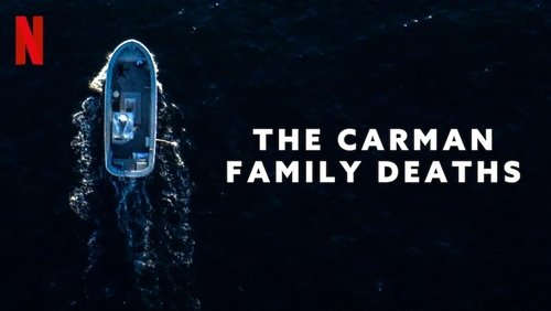 The Carman Family Deaths (2025)