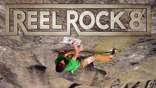 Reel Rock 8 (2013)