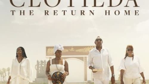 Clotilda: The Return Home (TV Movie 2024)