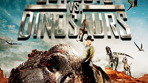 Cowboys vs Dinosaurs (TV Movie 2015)