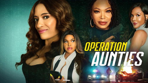 Operation: Aunties (2025)