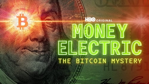 Money Electric: The Bitcoin Mystery (2024)