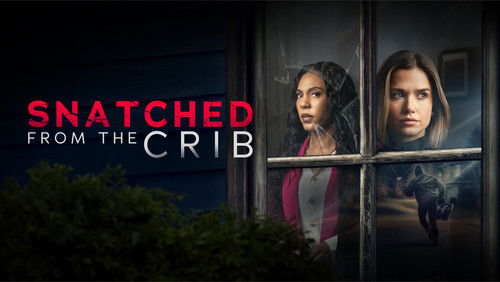 Snatched from the Crib (2025)