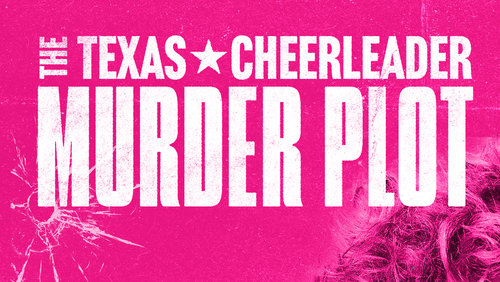 The Texas Cheerleader Murder Plot (2024)