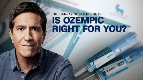 Dr. Sanjay Gupta Reports: Is Ozempic Right for You? (2024)