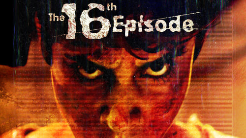The 16th Episode (2018)