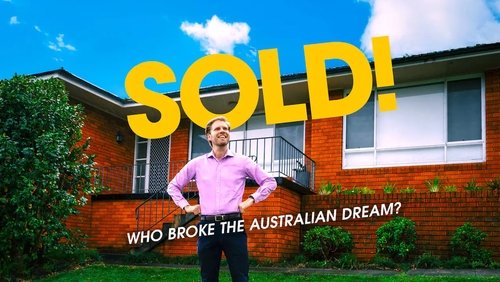 Sold! Who Broke the Australian Dream? (2025)
