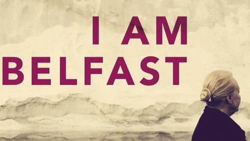 I Am Belfast (2015)