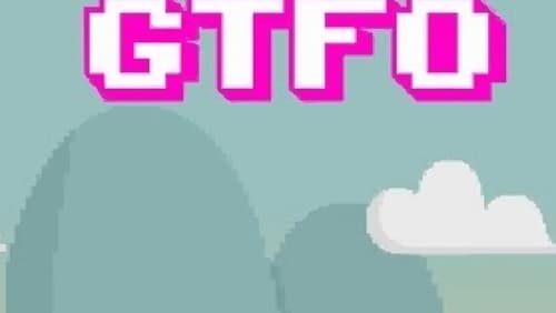 GTFO: Get the F&#% Out (2015)