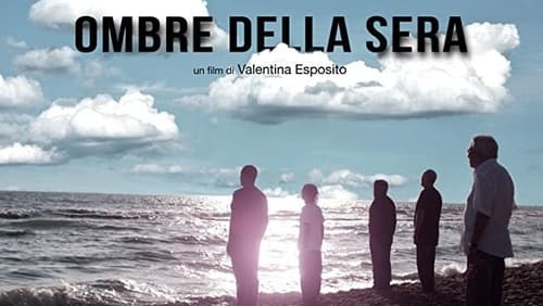 Ombre della Sera (2015)