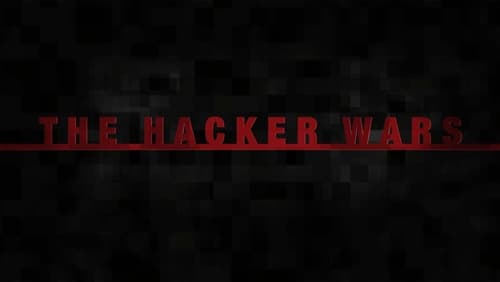 The Hacker Wars (2014)