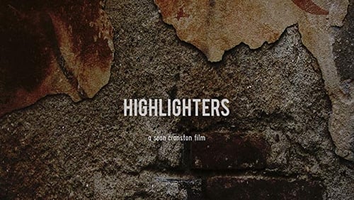 Highlighters (2019)