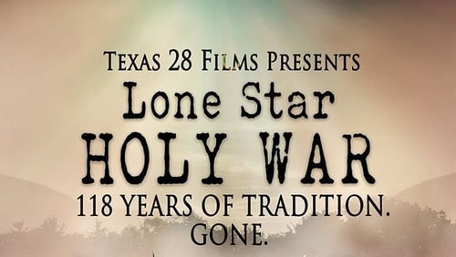Lone Star Holy War (2014)