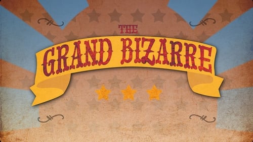 The Grand Bizarre (2011)