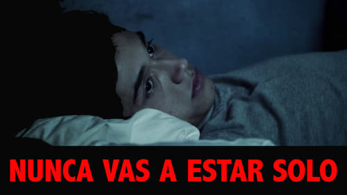 Nunca Vas a Estar Solo (2016)