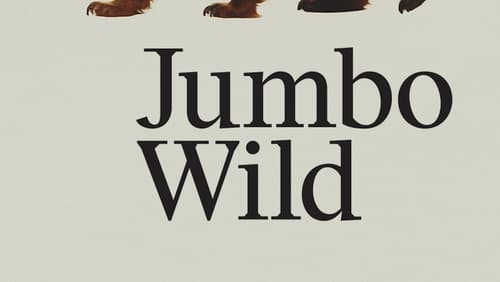 Jumbo Wild (2015)
