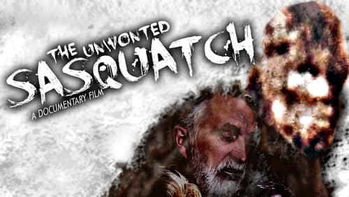 The Unwonted Sasquatch – Director's Cut (2021)