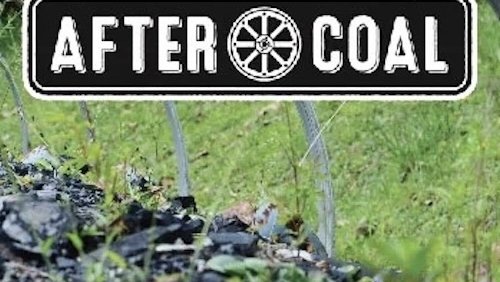 After Coal: Welsh and Appalachian Mining Communities (2016)