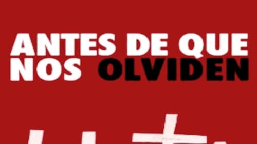 Antes de que nos olviden (TV Movie 2013)