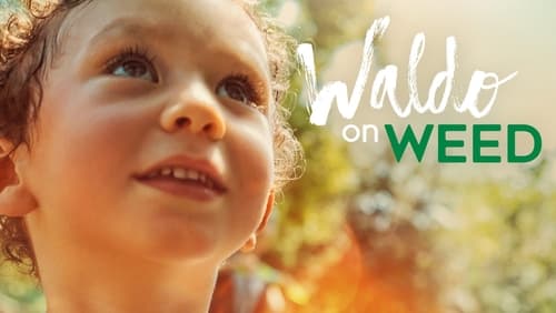 Waldo on Weed (2019)