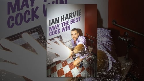 Ian Harvie: May the Best Cock Win (TV Special 2016)