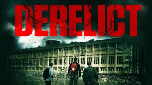 Derelict (2017)