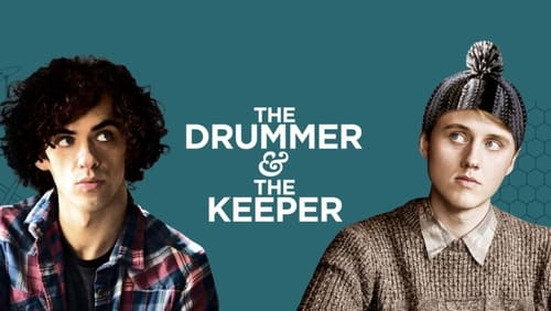 The Drummer and the Keeper (2017)