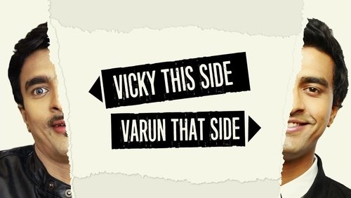 Varun Thakur: Vicky This Side, Varun That Side (2017)