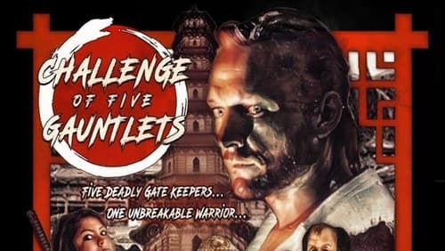 Challenge of Five Gauntlets (2018)