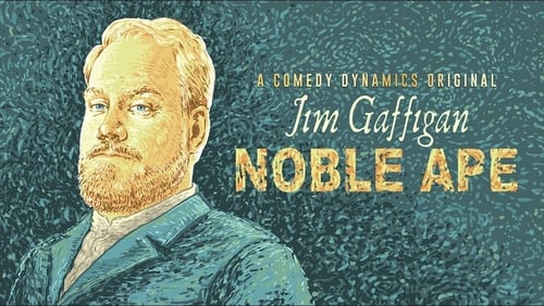 Jim Gaffigan: Noble Ape (TV Special 2018)