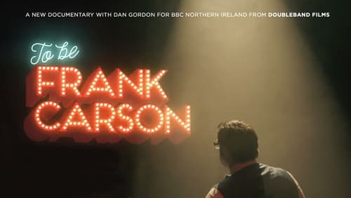 To Be Frank Carson (2017)