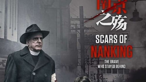 Scars of Nanking (TV Movie 2017)