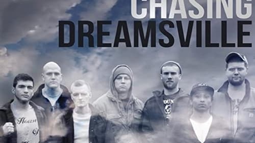 Chasing Dreamsville (2018)