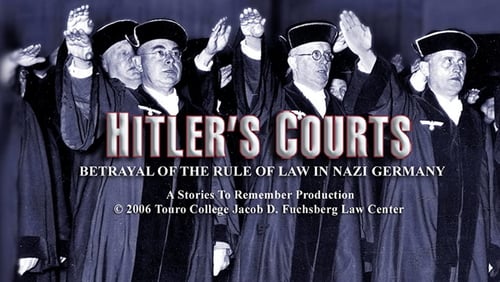 Hitlers Courts – Betrayal of the rule of Law in Nazi Germany (2005)