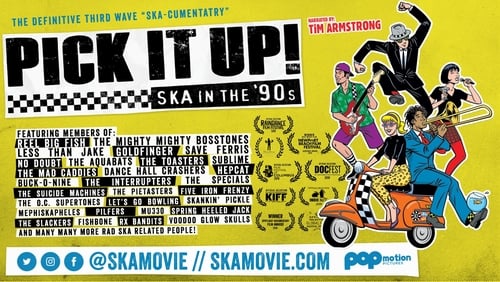 Pick It Up! – Ska in the '90s (2019)