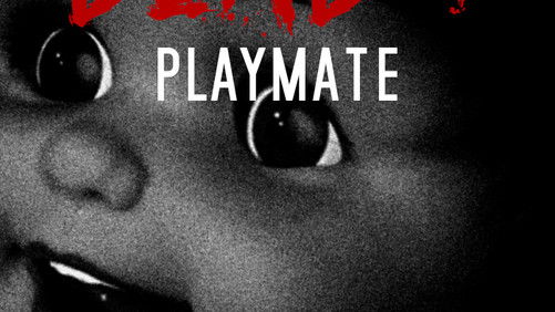 My Deadly Playmate (2018)