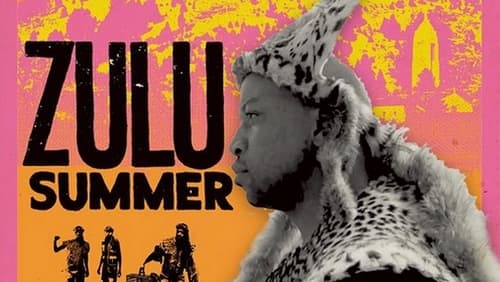Zulu Summer (2019)