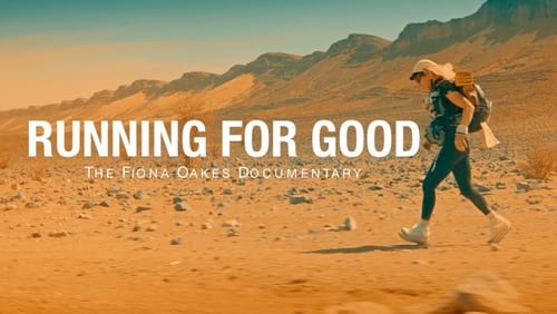Running For Good: The Fiona Oakes Documentary (2018)